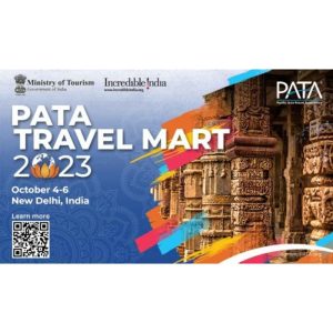 India to host PATA Travel Mart 2023 in New Delhi: showcasing a world of tourism opportunities