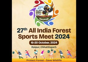 Chhattisgarh: 27th All India Forest Sports Festival from Oct 16 to 22