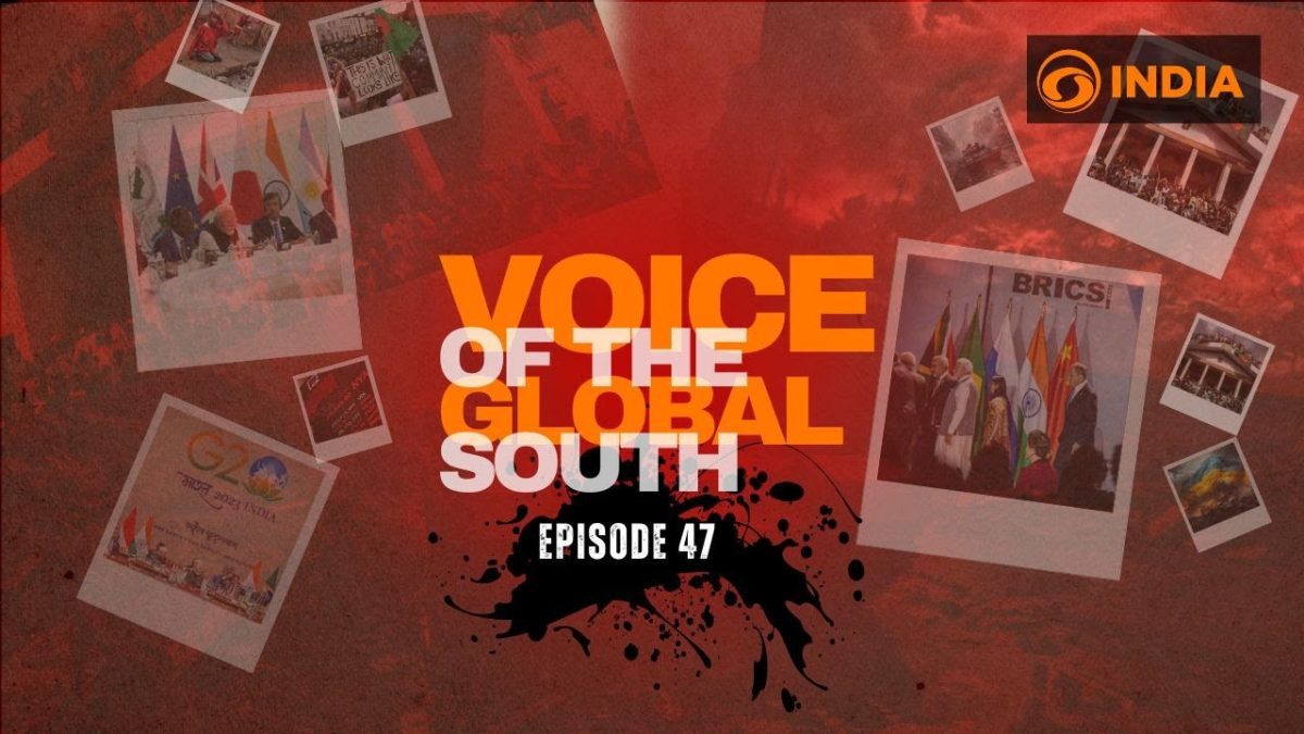 Global South This Week | Episode 47 | Voice Of The Global South