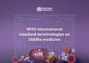 India advances Siddha’s global reach with WHO standards, cementing role as Ayush knowledge hub