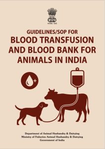 India releases first-ever national guidelines for animal blood transfusion and blood banks