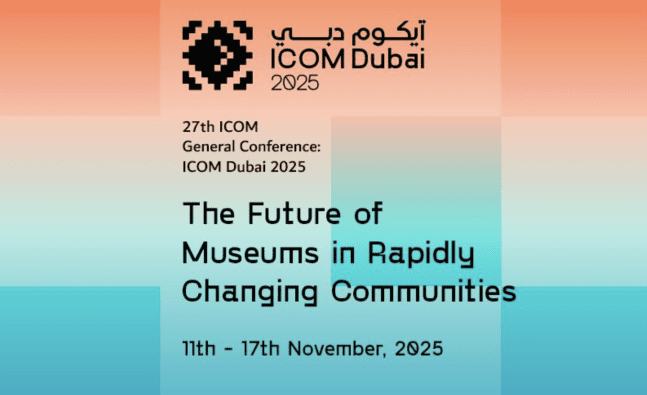 ICOM 2025 Opens in Dubai: Gathering Museum Leaders from 130 Nations ICOM 2025 Opens in Dubai: Gathering Museum Leaders from 130 Nations