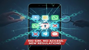 Govt Cracks Down on SIM-less App Use to Curb Cyber Fraud: New Rules Issued for App-Based Communication Services