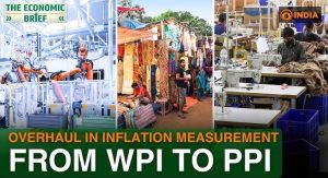 India’s Big Inflation Data Overhaul: Why the Shift From WPI to PPI Matters