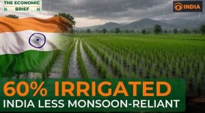60% irrigated | How India reduced agriculture dependence on monsoon | Rural economy