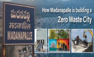 How Andhra Pradesh's Madanapalle Is Building a Zero Waste City