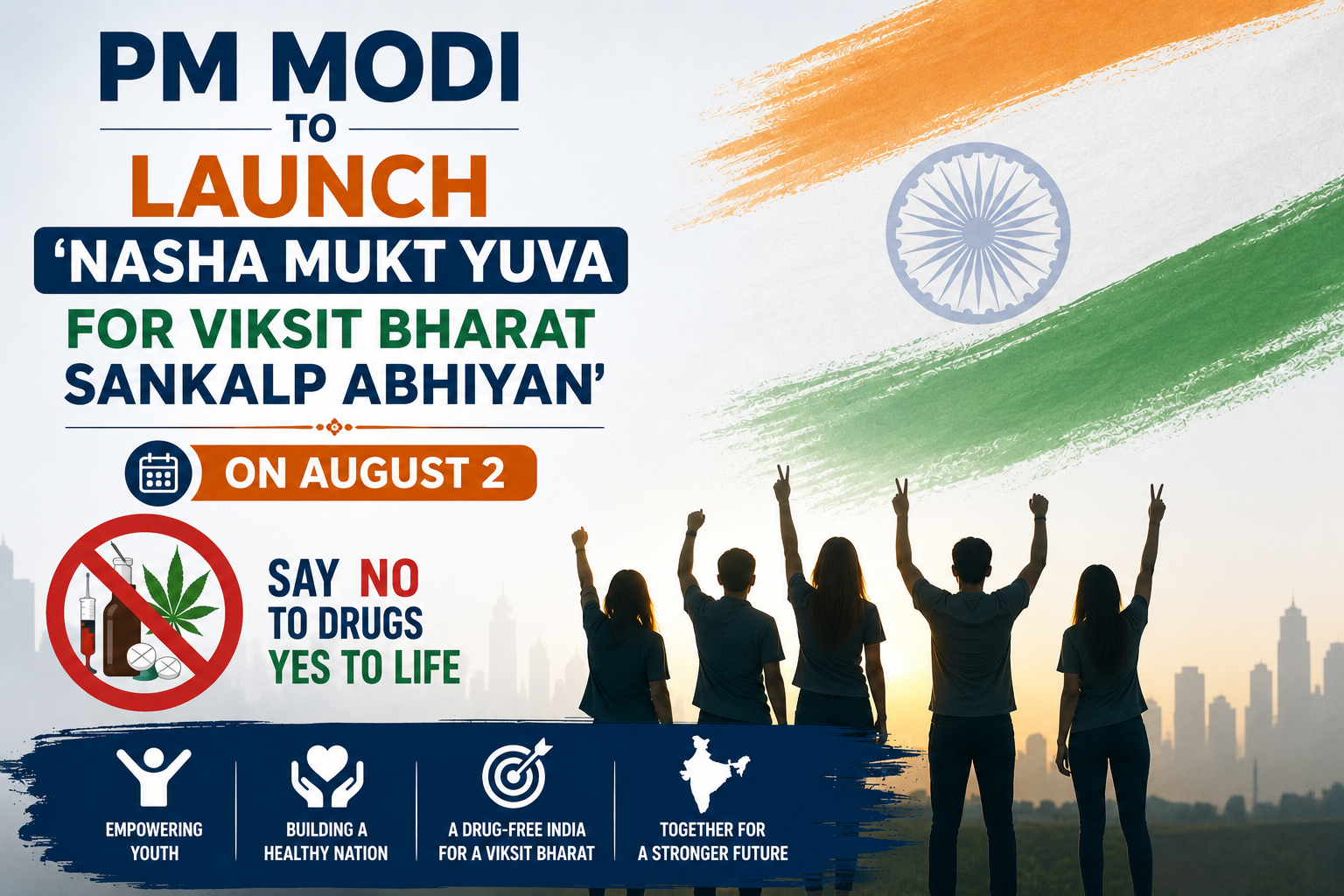 PM Modi to Launch ‘Nasha Mukt Yuva for Viksit Bharat Sankalp Abhiyan’ on August 2