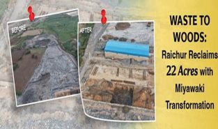 Karnataka's Raichur transforms 35-acre dumpsite into green asset, reclaims 22 acres through Miyawaki forest