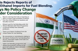 India rejects reports of US ethanol imports for fuel blending, says no policy change under consideration