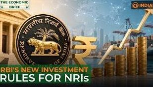 RBI changes investment rules for NRIs | How will this impact Indian economy?